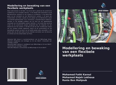 Modellering en bewaking van een flexibele werkplaats