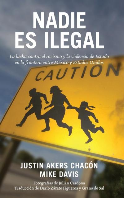 Nadie Es Ilegal