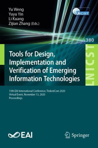 Tools for Design, Implementation and Verification of Emerging Information Technologies