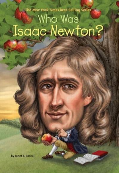 Who Was Isaac Newton?