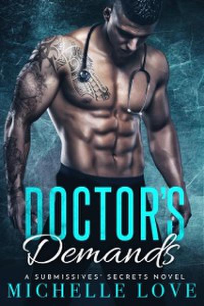 Doctor’s Demands