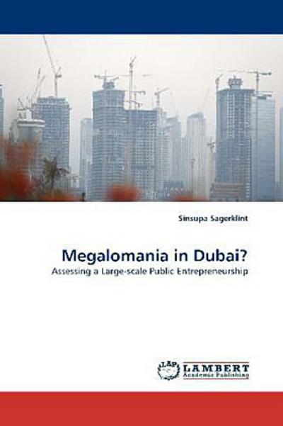 Megalomania in Dubai?