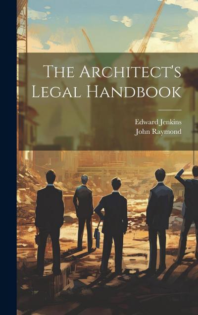 The Architect’s Legal Handbook