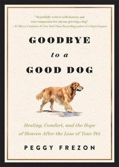 Goodbye to a Good Dog