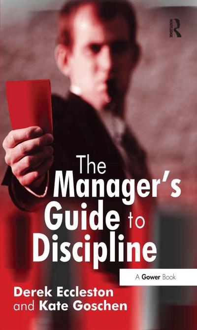 The Manager’s Guide to Discipline