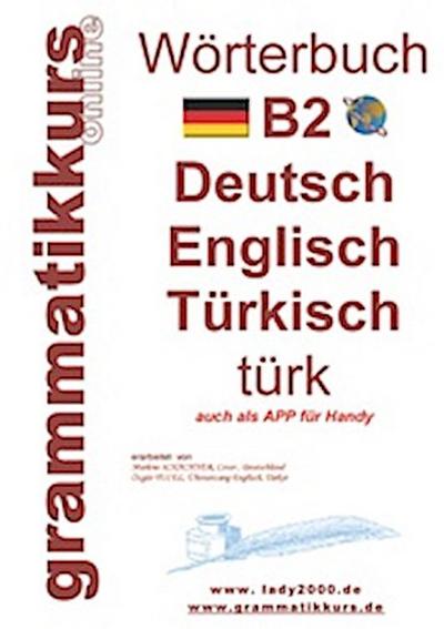 Wörterbuch B2 Deutsch - Englisch - Türkisch