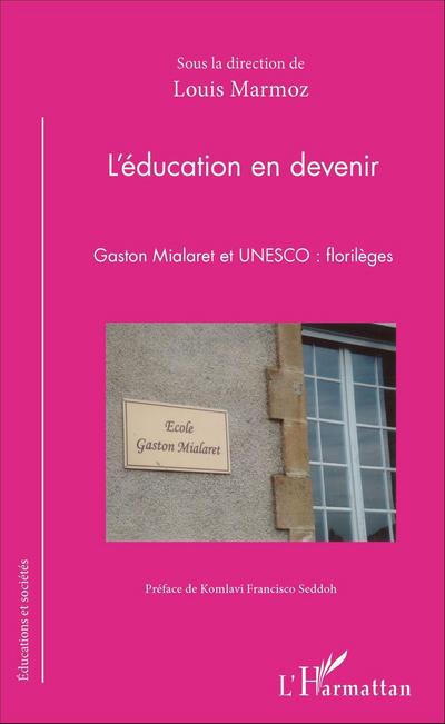 L’éducation en devenir