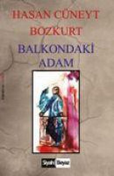 Balkondaki Adam
