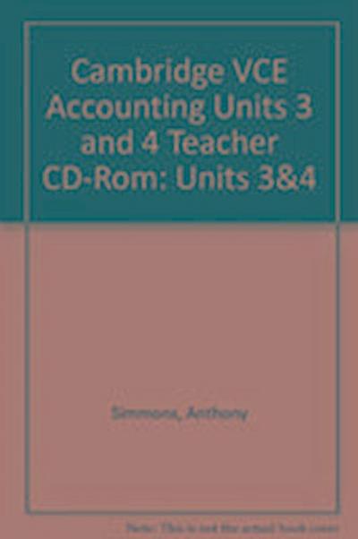 Cambridge Vce Accounting Units 3 and 4 Teacher CD-ROM