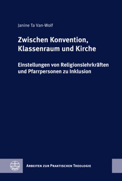 Zwischen Konvention, Klassenraum und Kirche