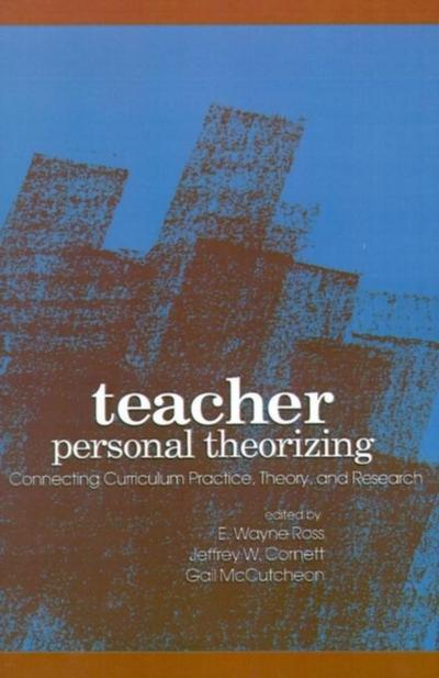 Teacher Personal Theorizing