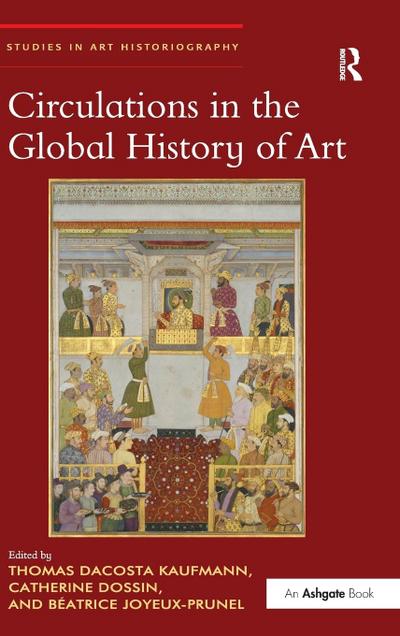 Circulations in the Global History of Art