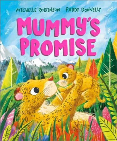 Mummy’s Promise