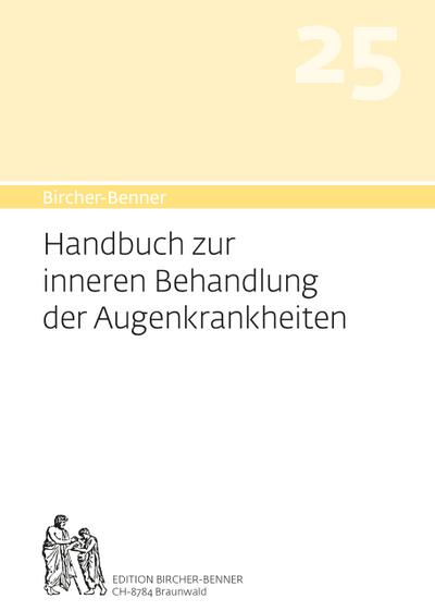 Bircher-Benner Handbuch 25 zur inneren Behandlung der Augenkrankheit