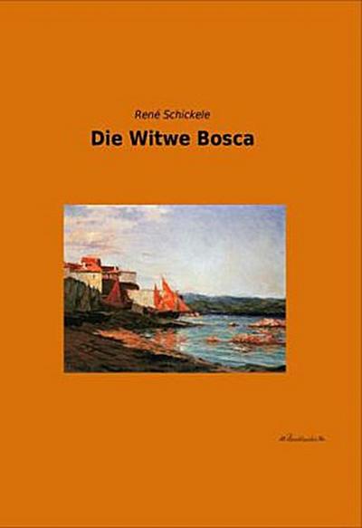 Die Witwe Bosca