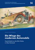 Die Wiege des modernen Automobils