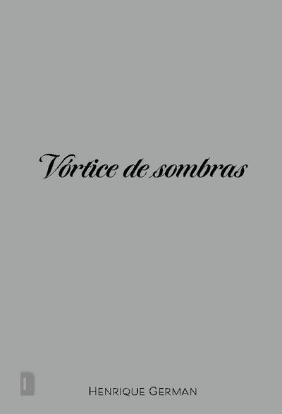 VÓRTICE DE SOMBRAS
