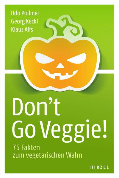 Don’t Go Veggie!
