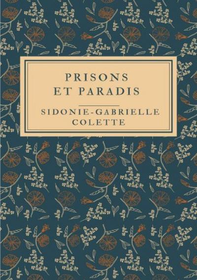 Prisons et Paradis