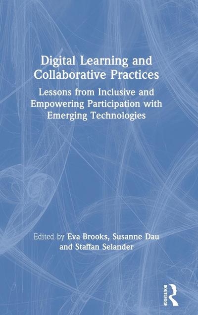 Digital Learning and Collaborative Practices
