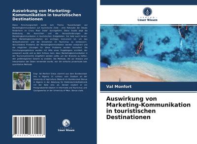 Auswirkung von Marketing-Kommunikation in touristischen Destinationen