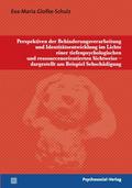 Perspektiven der Behinderungsverarbeitung und Identitätsentwicklung im Lichte einer tiefenpsychologischen und ressourcenorientierten Sichtweise - dargestellt am Beispiel Sehschädigung