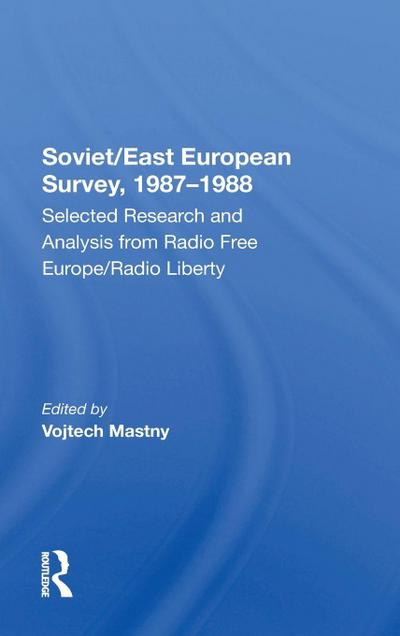 Soviet/East European Survey, 1987-1988