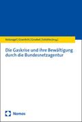 Die Gaskrise und ihre Bewältigung durch die Bundesnetzagentur