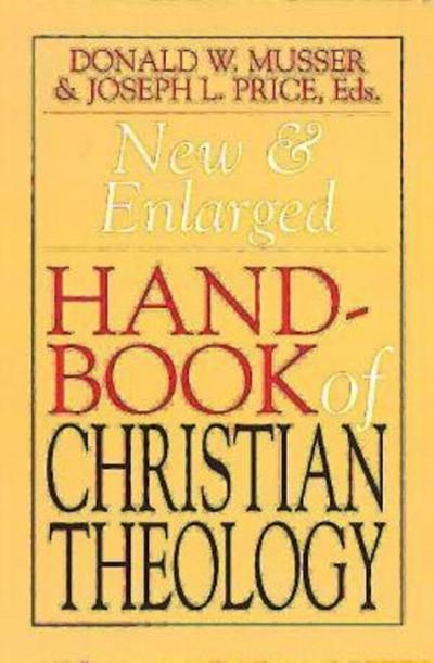 New & Enlarged Handbook of Christian Theology