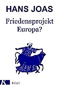 Friedensprojekt Europa?