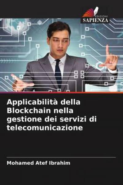 Applicabilità della Blockchain nella gestione dei servizi di telecomunicazione