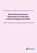 Die Schriften des Neuen Testaments neu übersetzt u