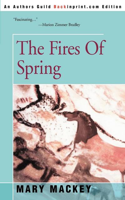 The Fires of Spring