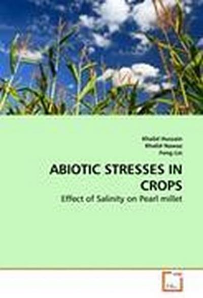 ABIOTIC STRESSES IN CROPS