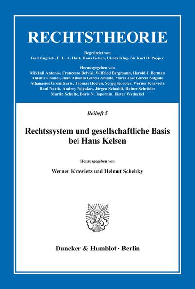 Rechtssystem und gesellschaftliche Basis bei Hans Kelsen.