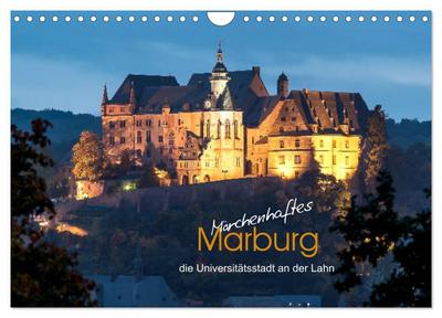 Märchenhaftes Marburg (Wandkalender 2026 DIN A4 quer), CALVENDO Monatskalender