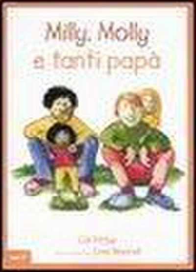 Milly, Molly e tanti papà