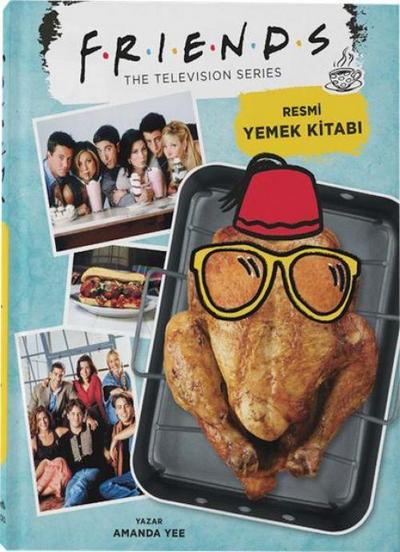 Friends Resmi Yemek Kitabi Ciltli