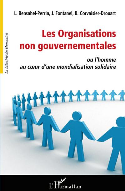 Les organisations non gouvernementales ou l’homme au coeur d’une mondialisation solidaire