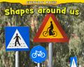 Shapes Around Us