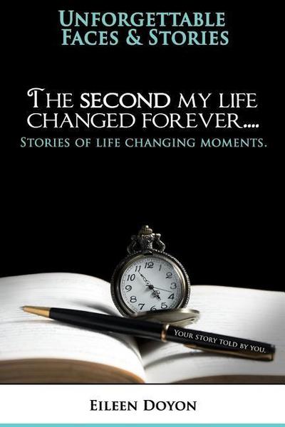 The Second My Life Changed Forever
