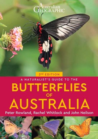 A Naturalist’s Guide to the Butterflies of Australia (2nd)