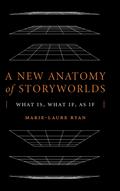 A New Anatomy of Storyworlds