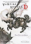 Vampire Hunter D Volume 11: Pale Fallen Angel Parts 1 & 2