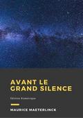 Avant le grand silence
