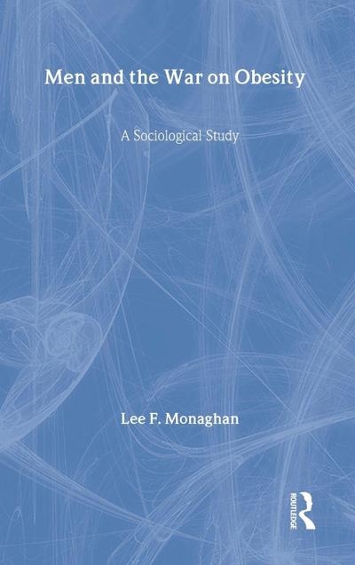 Men and the War on Obesity