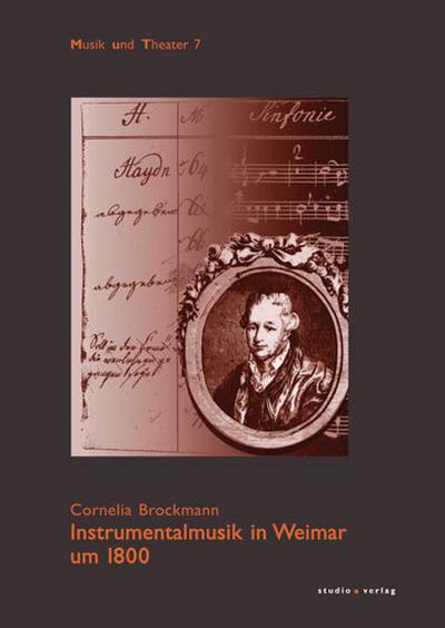 Instrumentalmusik in Weimar um 1800, m. 1 CD-ROM