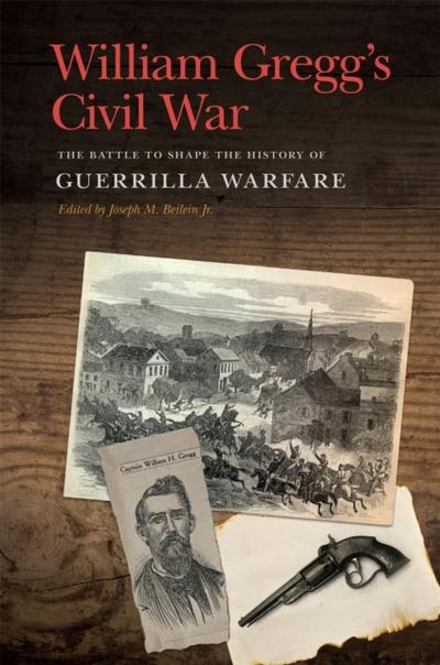 William Gregg’s Civil War