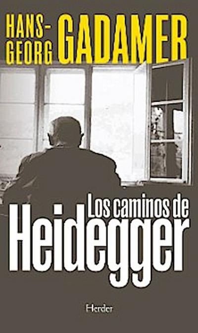 Los caminos de Heidegger