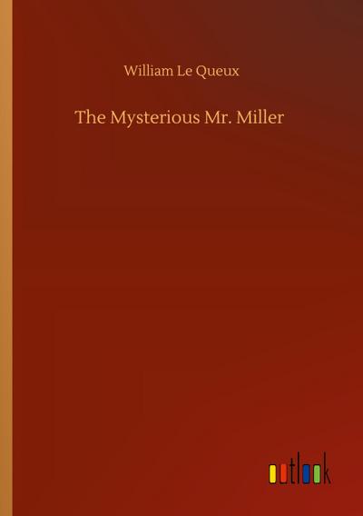 The Mysterious Mr. Miller
